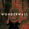 Jota John - Wonderwall (Acoustic) - Single